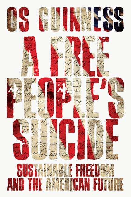 Book cover of A Free People's Suicide: Sustainable Freedom and the American Future