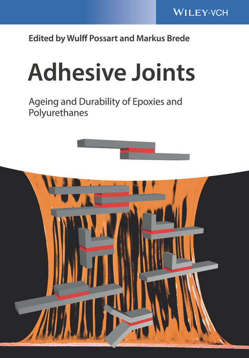 Book cover of Adhesive Joints: Ageing and Durability of Epoxies and Polyurethanes