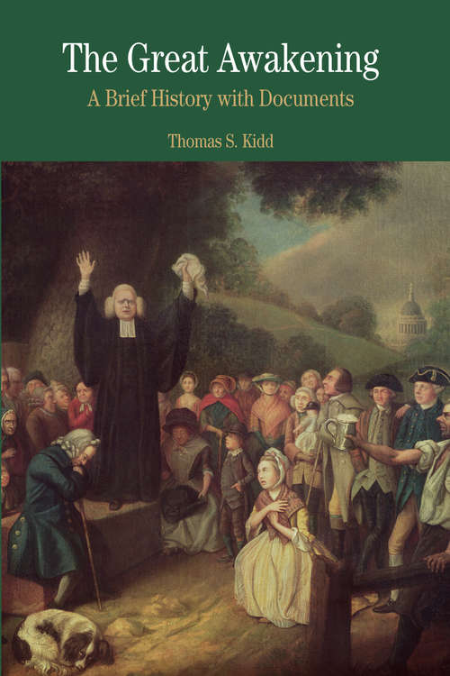 Book cover of The Great Awakening: A Brief History With Documents (Bedford Series in History and Culture)