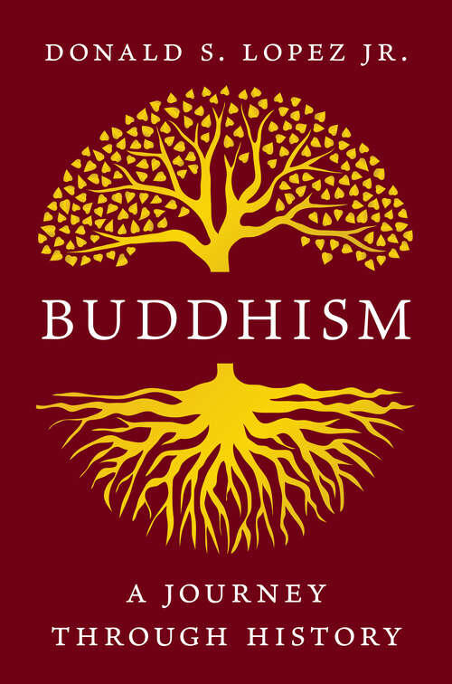 Book cover of Buddhism: A Journey through History