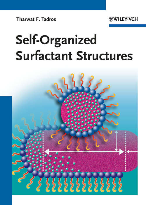 Book cover of Self-Organized Surfactant Structures (4) (Topics In Colloid And Interface Science (vch) Ser.)