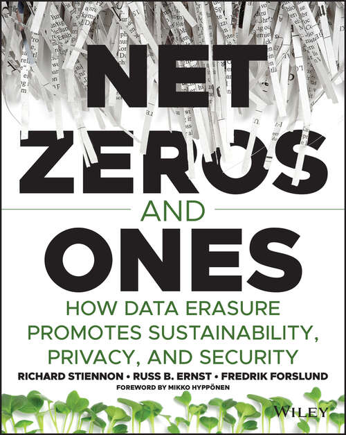 Book cover of Net Zeros and Ones: How Data Erasure Promotes Sustainability, Privacy, and Security