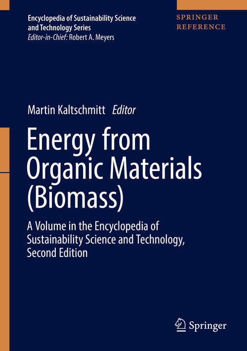 Book cover of Energy from Organic Materials (Biomass) (Encyclopedia Of Sustainability Science And Technology Ser.)