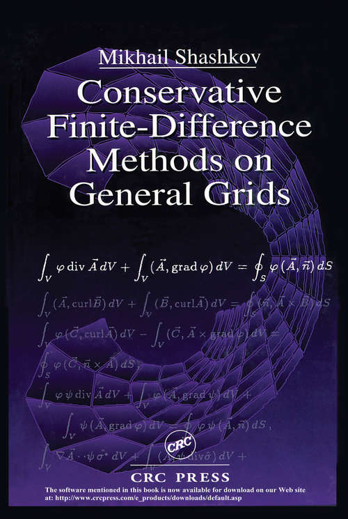 Book cover of Conservative Finite-Difference Methods on General Grids (Symbolic & Numeric Computation #6)