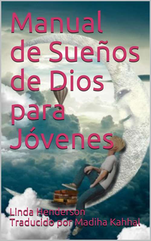 Book cover of Manual de Sueños de Dios para Jóvenes