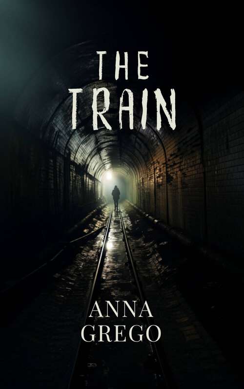 Book cover of The Train: The Tale