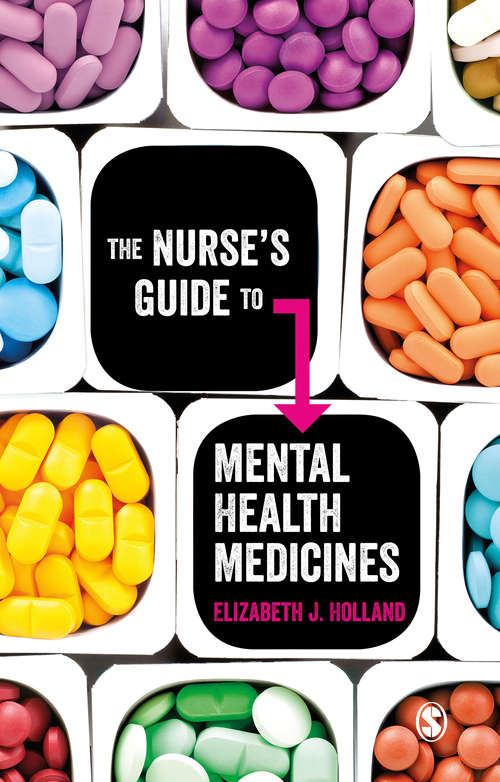 Book cover of The Nurse's Guide to Mental Health Medicines