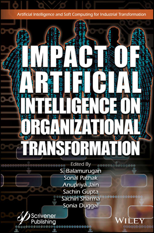 Book cover of Impact of Artificial Intelligence on Organizational Transformation (Artificial Intelligence and Soft Computing for Industrial Transformation)