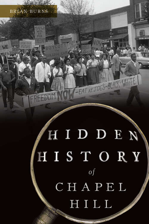 Book cover of Hidden History of Chapel Hill (Hidden History)