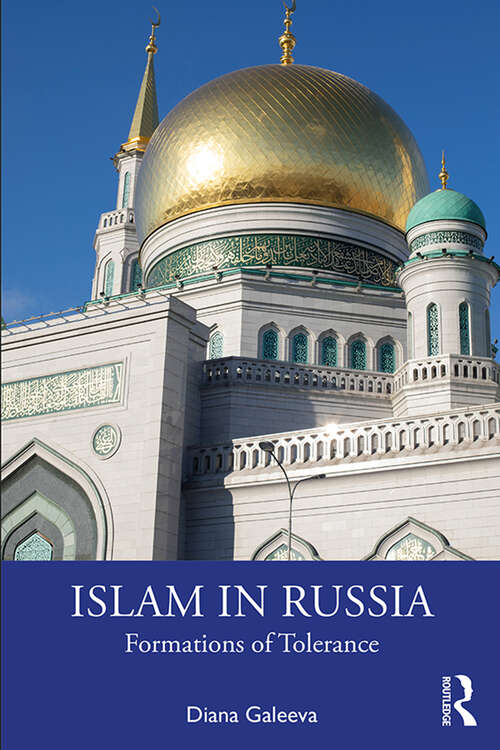 Book cover of Islam in Russia: Formations of Tolerance