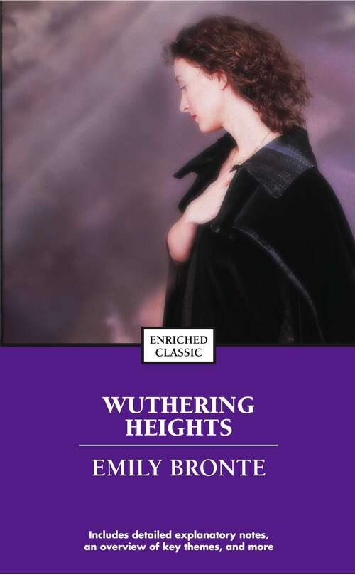 Book cover of Wuthering Heights: Classics Illustrated (Enriched Classics)