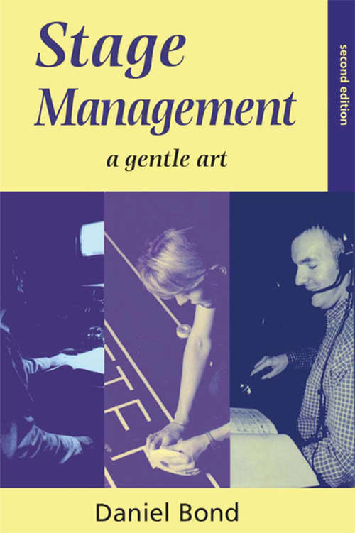 Book cover of Stage Management: A Gentle Art (2) (Stage And Costume Ser.)