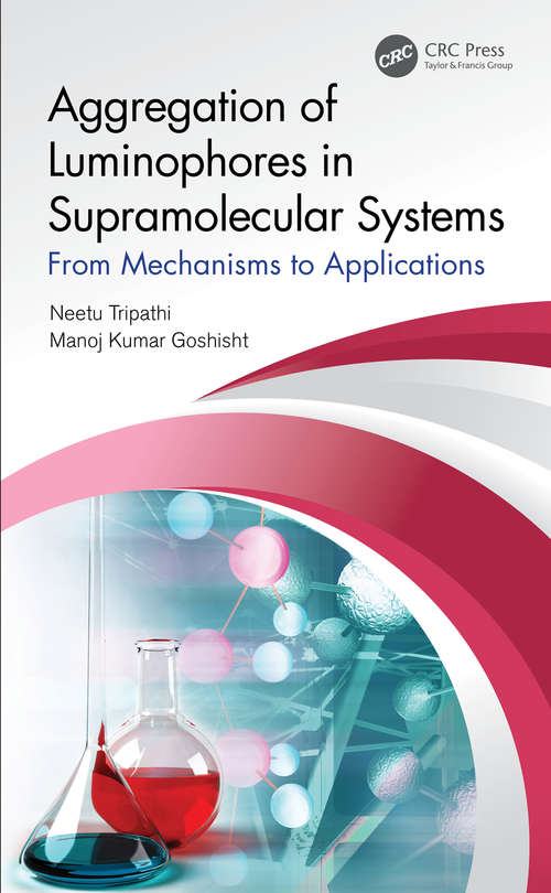 Book cover of Aggregation of Luminophores in Supramolecular Systems: From Mechanisms to Applications