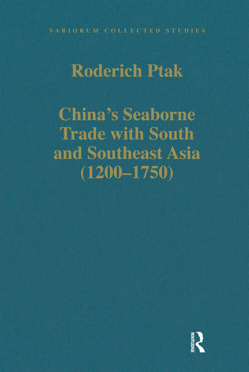 Book cover of China's Seaborne Trade with South and Southeast Asia (Variorum Collected Studies)