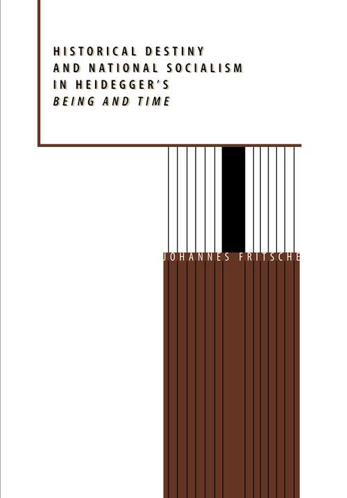 Book cover of Historical Destiny and National Socialism in Heidegger's Being and Time