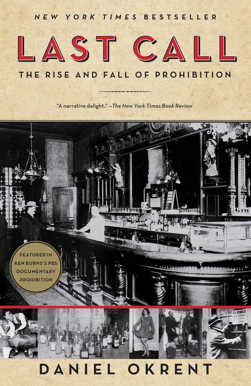 Book cover of Last Call: The Rise and Fall of Prohibition