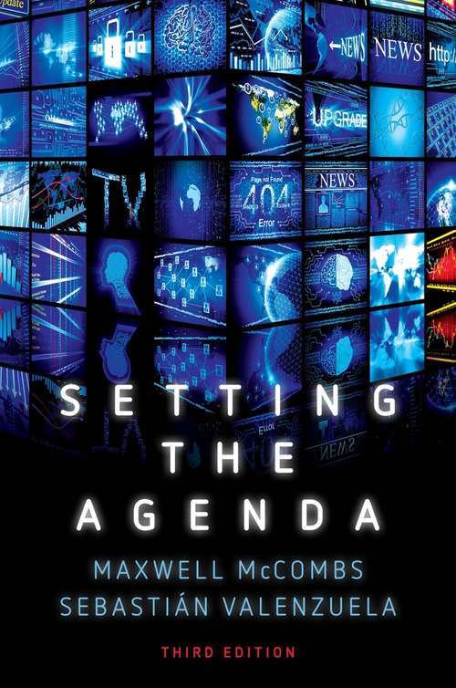 Book cover of Setting the Agenda: Mass Media and Public Opinion (3) (Routledge Communication Ser.)