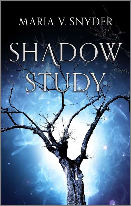 Book cover of Shadow Study: Poison Study / Magic Study / Fire Study / Shadow Study / Night Study / Dawn Study (Original) (The Chronicles of Ixia #7)