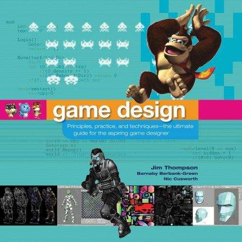 Book cover of Game Design: Principles, Practice, and Techniques - The Ultimate Guide for the Aspiring Game Designer