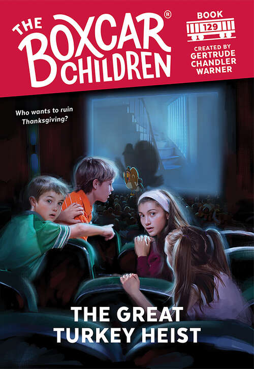 Book cover of The Great Turkey Heist (The Boxcar Children Mysteries #129)