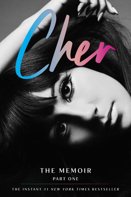 Book cover of Cher: The Memoir, Part One