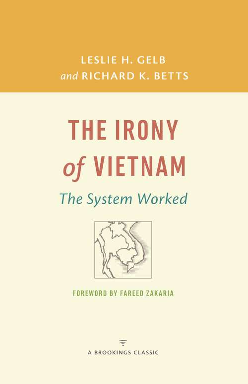 Book cover of The Irony of Vietnam: The System Worked