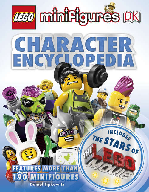 Book cover of LEGO Minifigures Character Encyclopedia LEGO® Movie edition