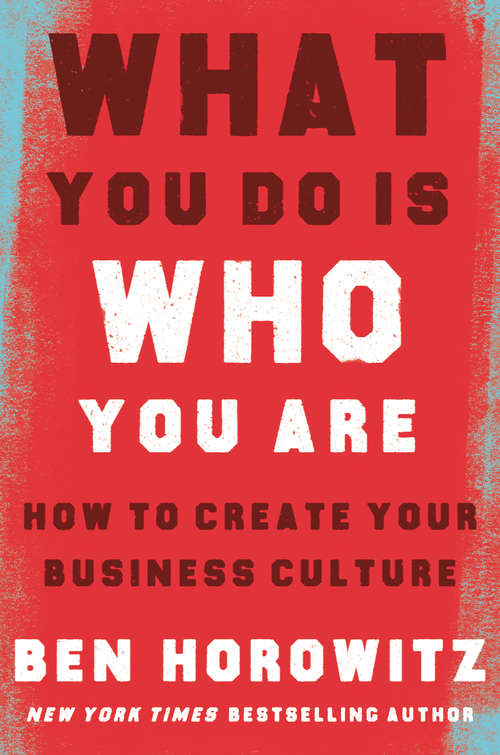 Book cover of What You Do Is Who You Are: How to Create Your Business Culture