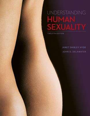 Book cover of Understanding Human Sexuality (Twelfth Edition)