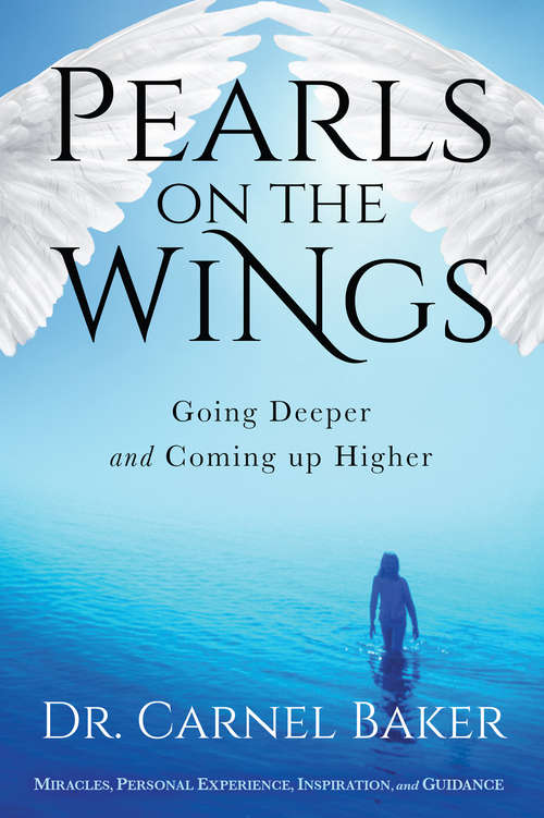 Book cover of Pearls On the Wings: Going Deeper and Coming Up Higher