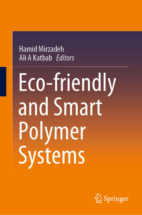 Book cover of Eco-friendly and Smart Polymer Systems (1st ed. 2020)