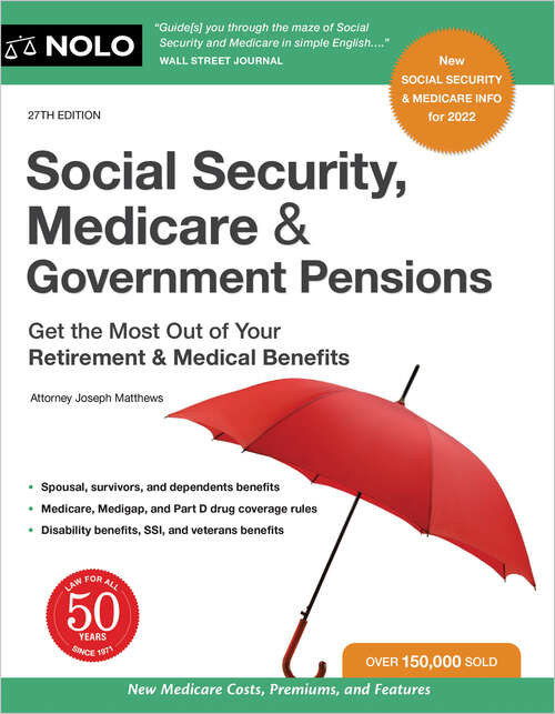 Book cover of Social Security, Medicare & Government Pensions: Get the Most Out of Your Retirement and Medical Benefits (Twenty seventh Edition)