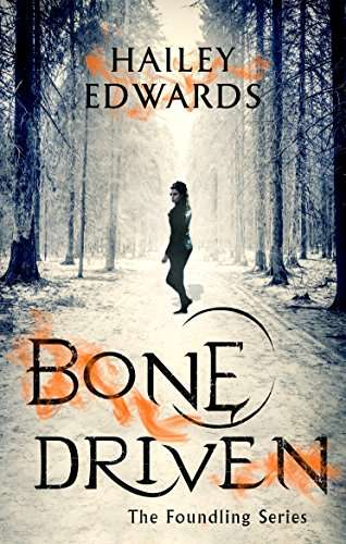 Book cover of Bone Driven (The\foundling Ser.)