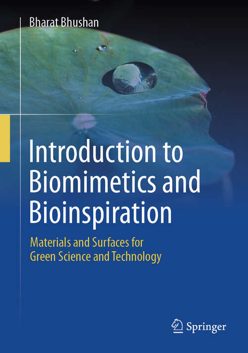 Book cover of Introduction to Biomimetics and Bioinspiration: Materials and Surfaces for Green Science and Technology