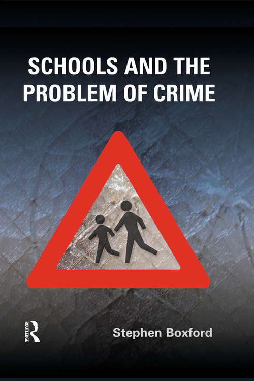 Book cover of Schools and the Problem of Crime