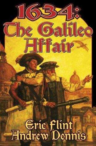 Book cover of 1634: The Galileo Affair