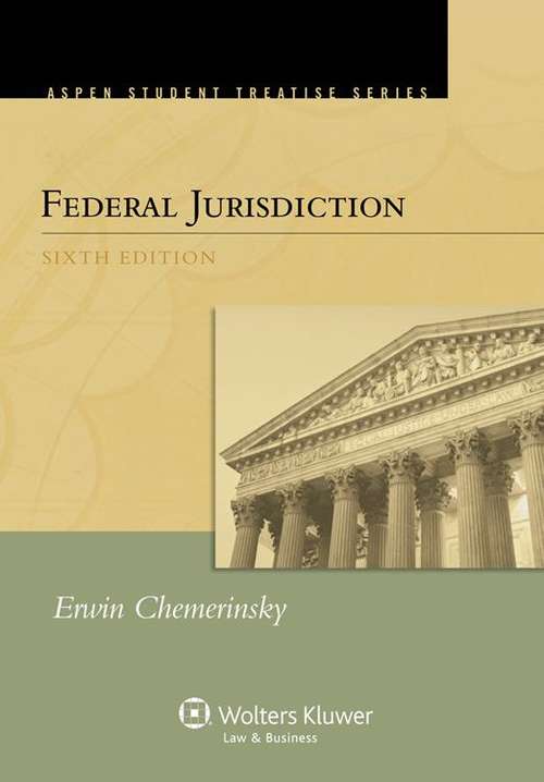 Book cover of Federal Jurisdiction (Sixth Edition)