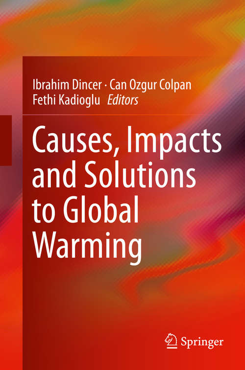 Book cover of Causes, Impacts and Solutions to Global Warming