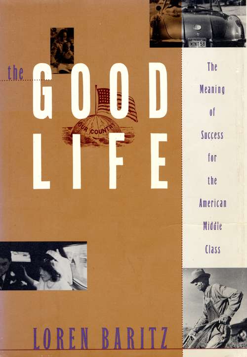 Book cover of The Good Life