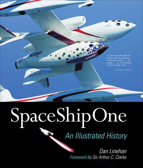 Book cover of SpaceShipOne: An Illustrated History