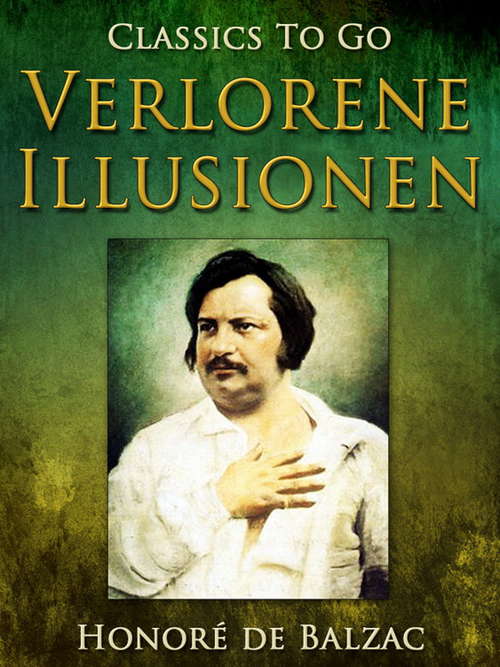 Book cover of Verlorene Illusionen (Classics To Go)