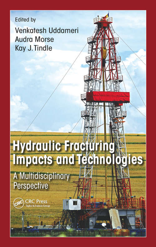 Book cover of Hydraulic Fracturing Impacts and Technologies: A Multidisciplinary Perspective