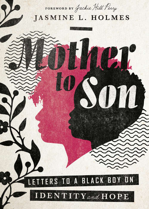 Book cover of Mother to Son: Letters to a Black Boy on Identity and Hope