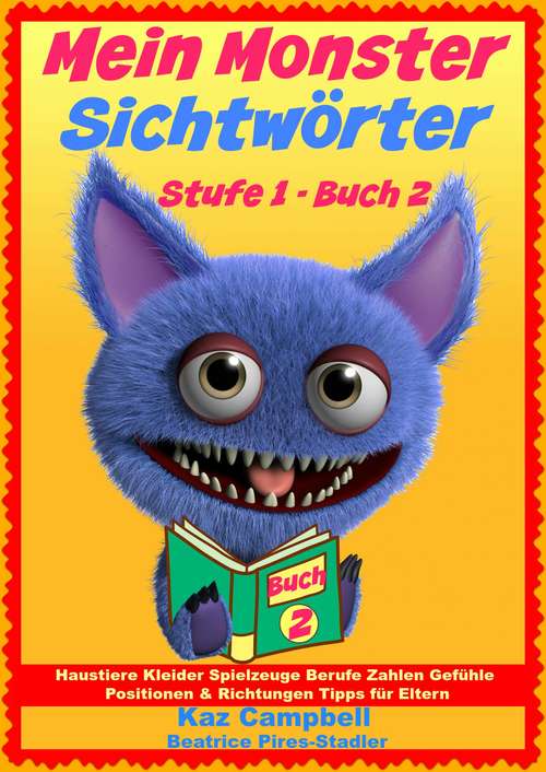 Book cover of Mein Monster - Sichtwörter - Stufe 1 Buch 2