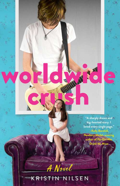 Book cover of Worldwide Crush: A Novel