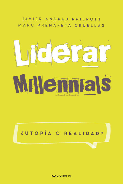 Book cover of Liderar millennials. ¿Utopía o realidad?