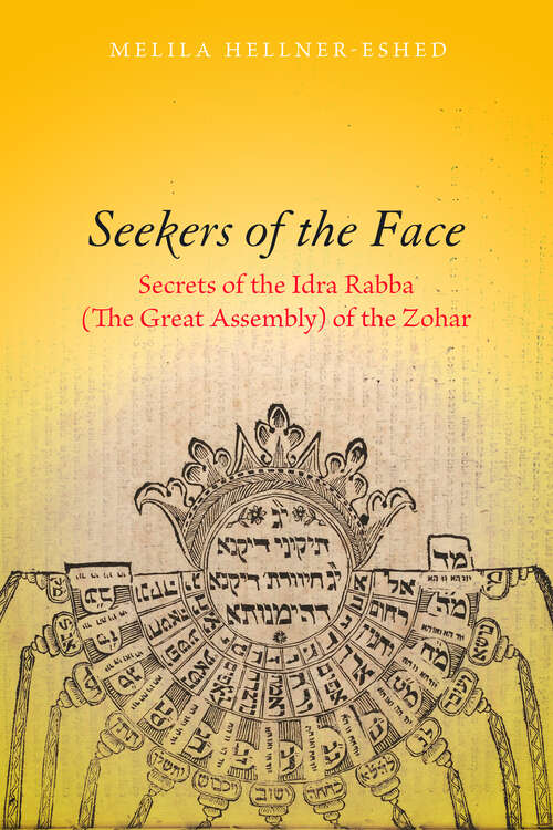 Book cover of Seekers of the Face: Secrets of the Idra Rabba (The Great Assembly) of the Zohar (Studies in Jewish Mysticism)