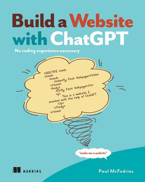 Book cover of Build a Website with ChatGPT: No coding experience necessary