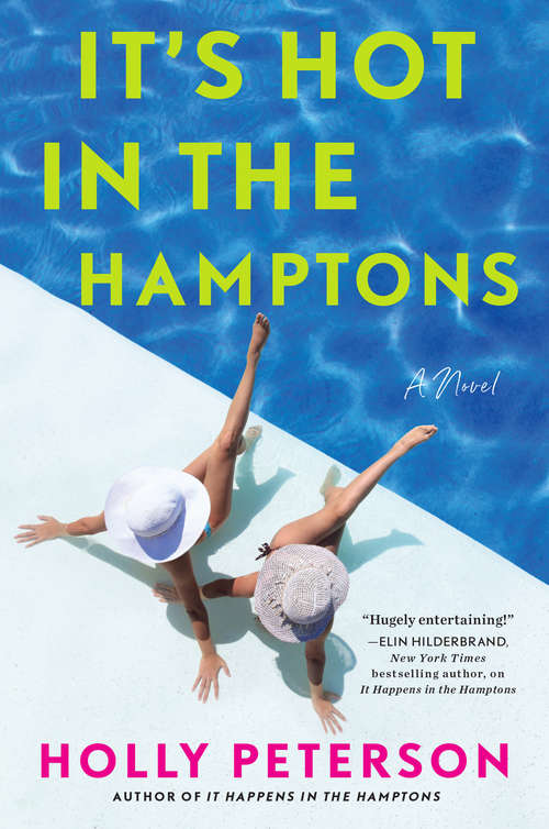 Book cover of It's Hot in the Hamptons: A Novel