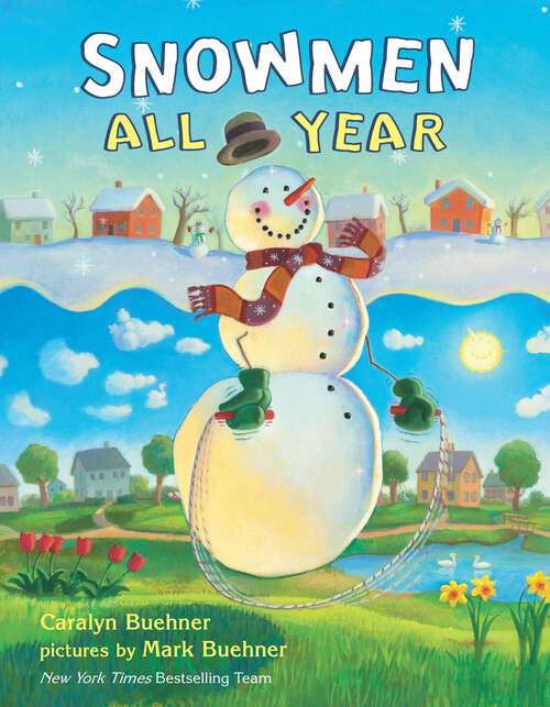 Book cover of Snowmen All Year Board Book